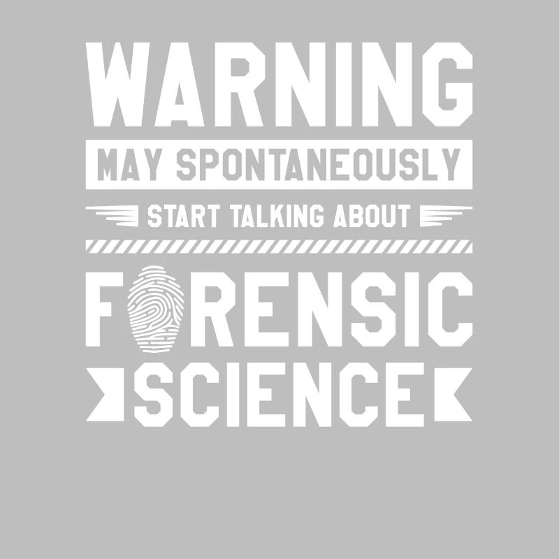 May Spontaneously Start Talking About Forensic