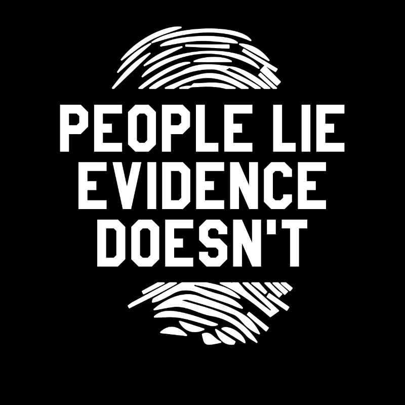 People Lie Evidence Doesn't Detective