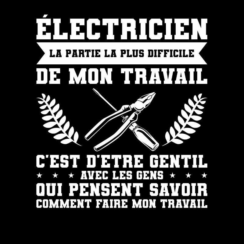 Electricien La Partie La Plus Difficile De Mon