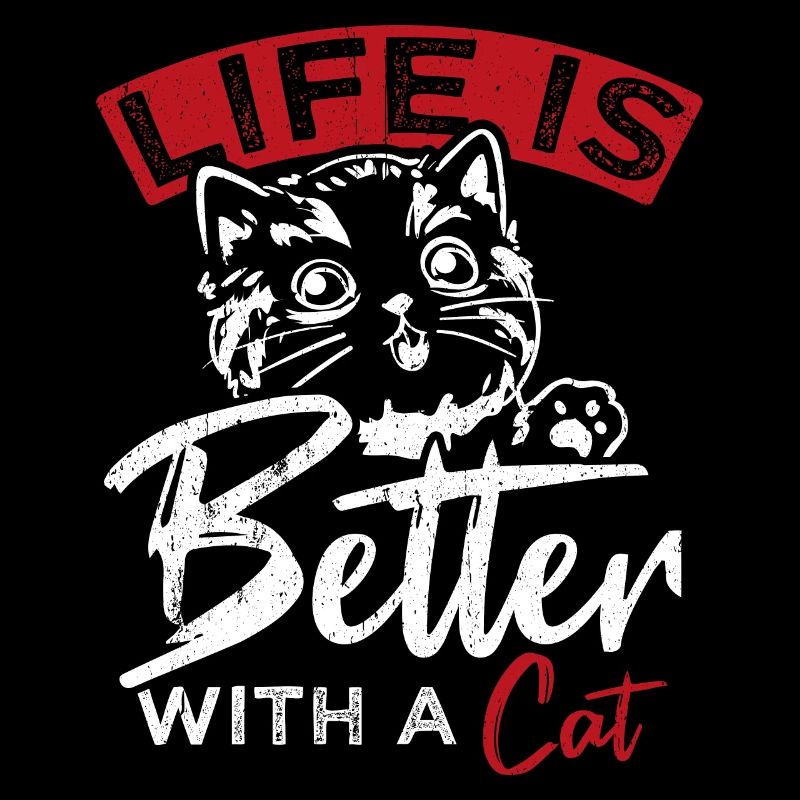 Life Is Better WIth A Cat Katzen Spruch Kätzchen L