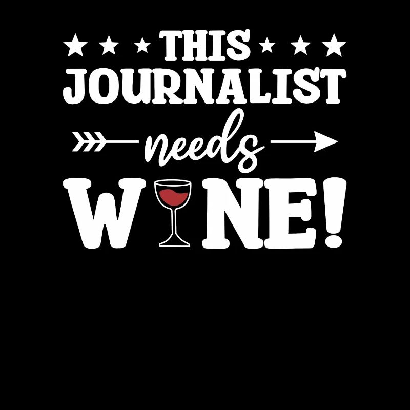 This Journalist Needs Wine Journalism