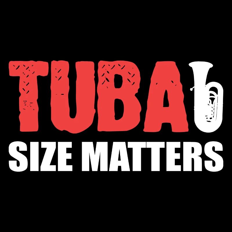Tuba Size Matters Instrumentalist Gift