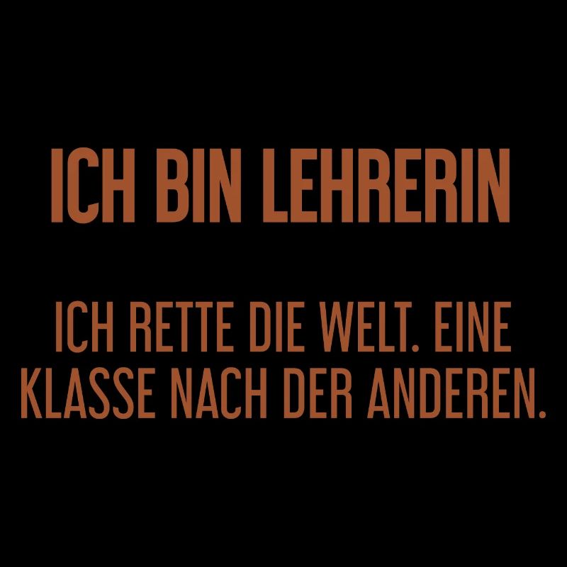 Ich bin Lehrerin - ich rette die Welt