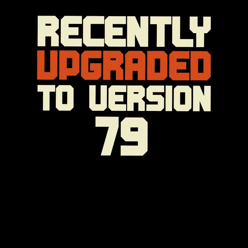Funny Birthday Tee - Upgraded To Version )&"&Text(