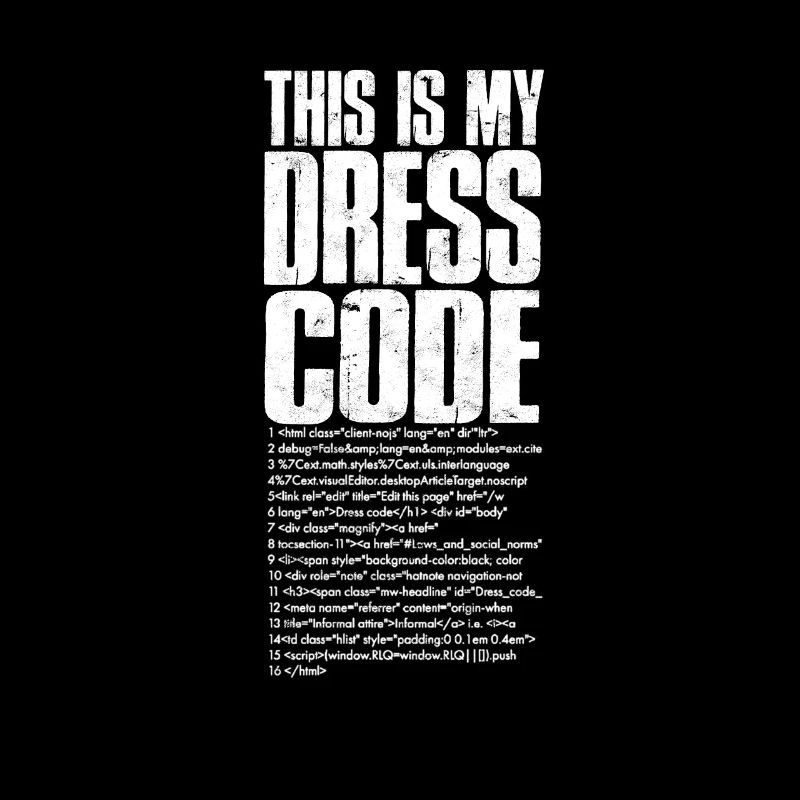 Dies ist mein Dresscode - Softwareentwickler