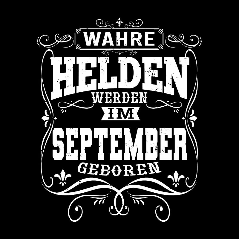 Wahre Helden werden im September geboren