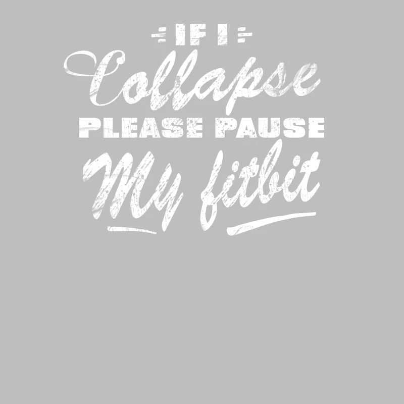 When I collapse