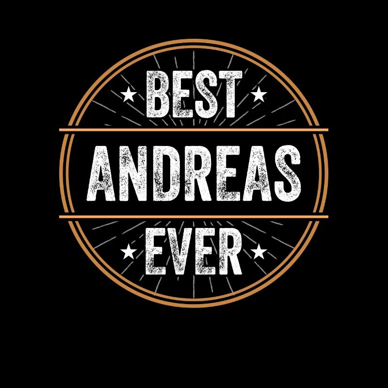 Best Andreas Ever Vorname Name Geschenk