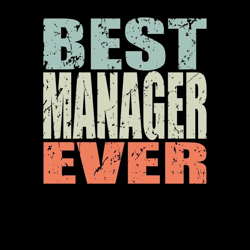 Best Manager ever Manager Gift