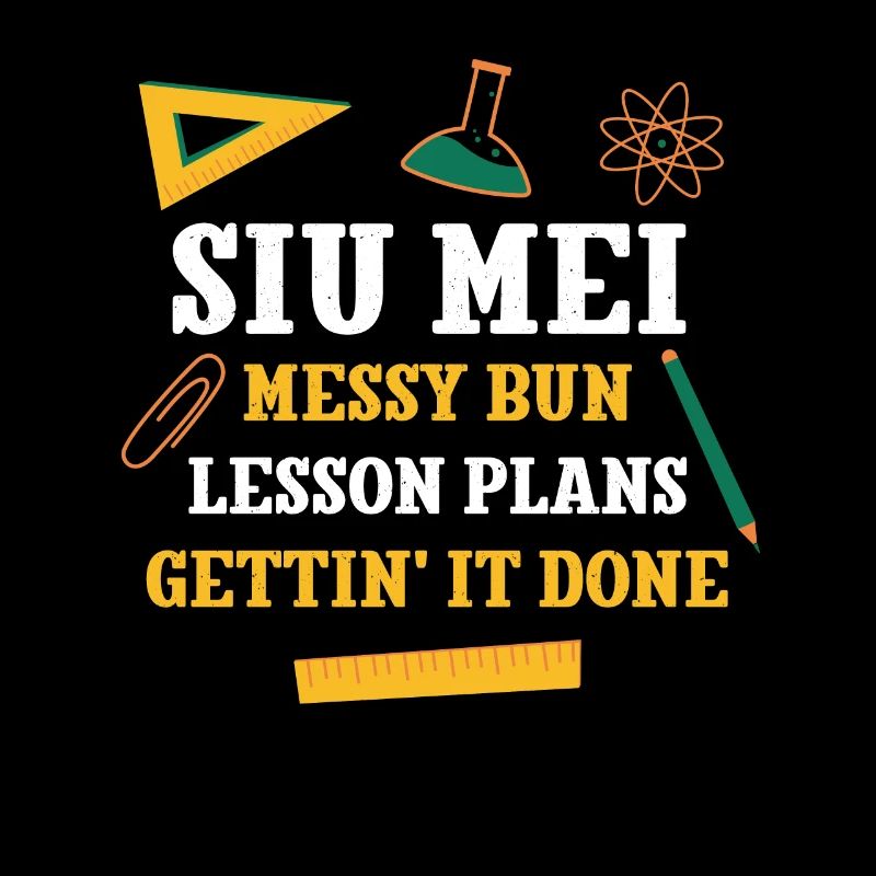 Siu Mei Messy Bun Lesson Plans Funny Teacher