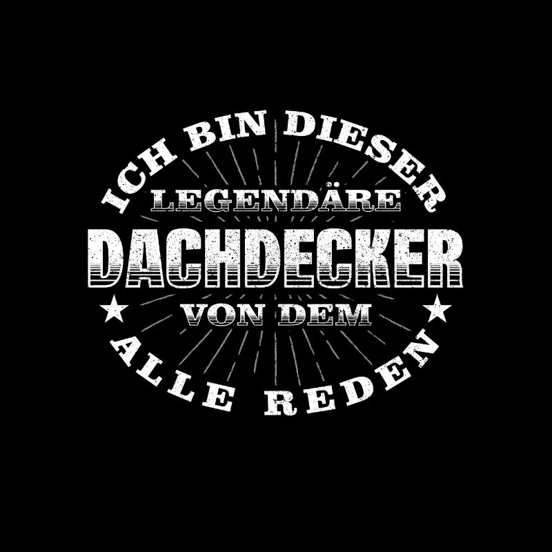 Dachdecker Legendärer Handwerker