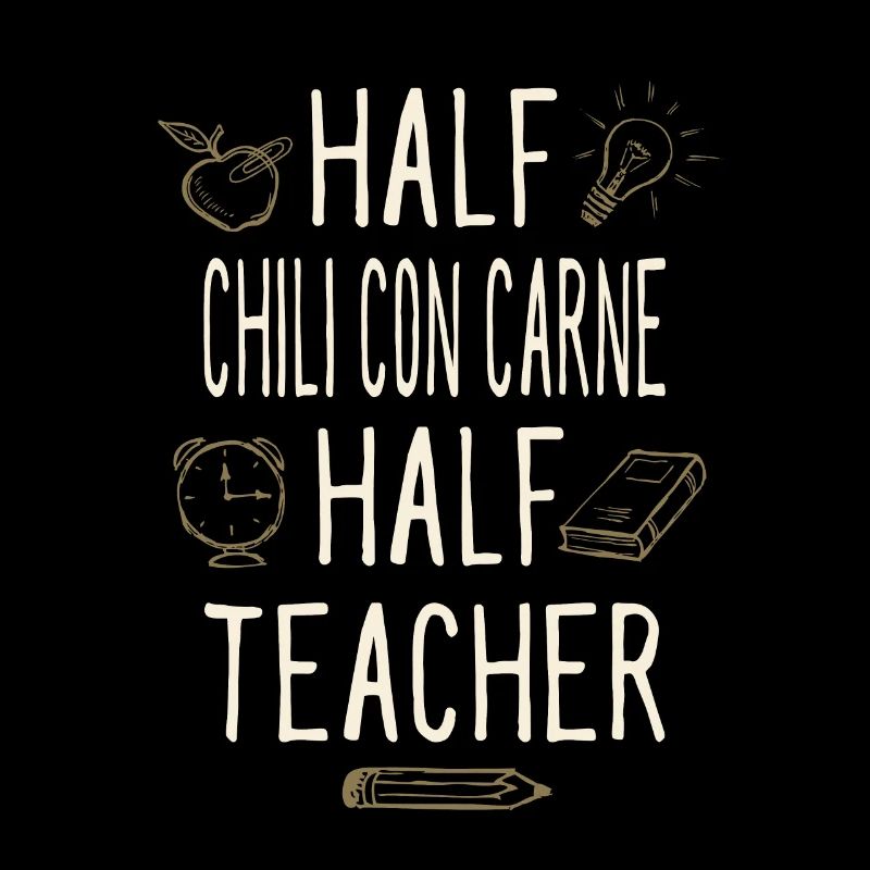 Moitié Chili Con Carne Moitié Professeur Drôle Professeur