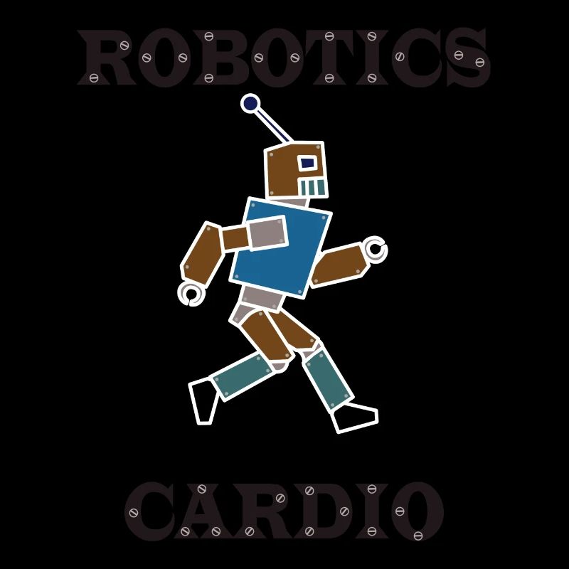Robotics as Cardio Ironic Saying Mechanic Engineer