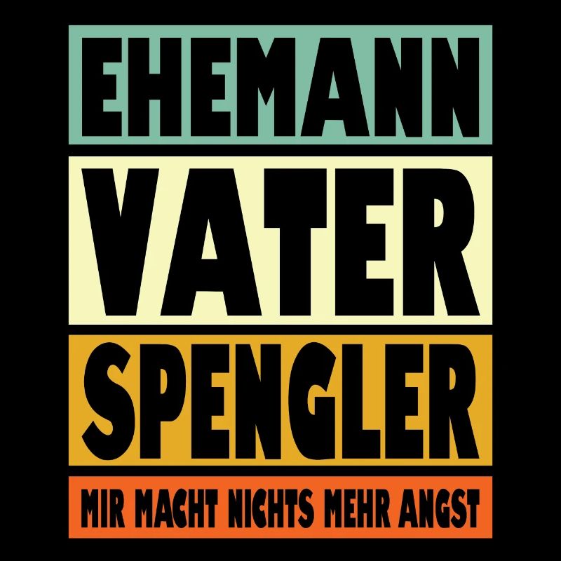 Spengler Vater Ehemann Held