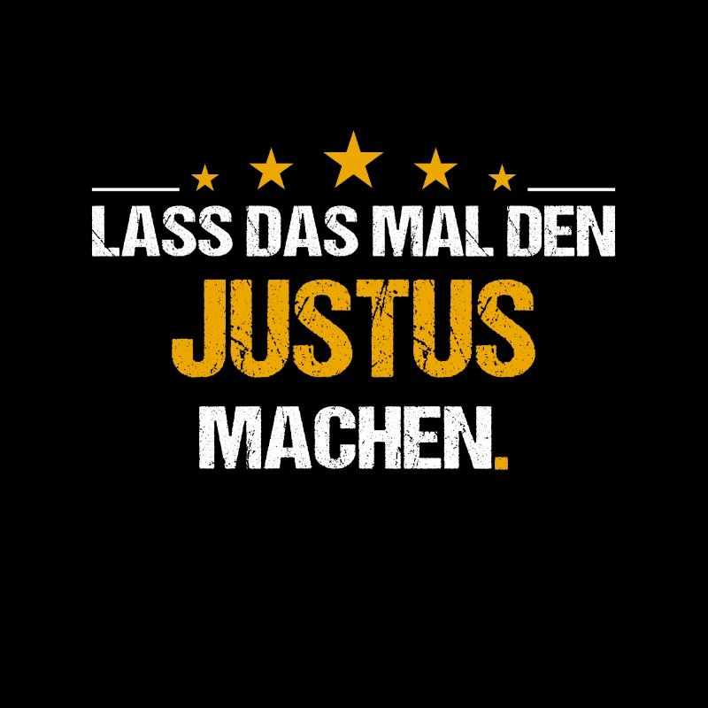 Lass das mal den Justus machen Name