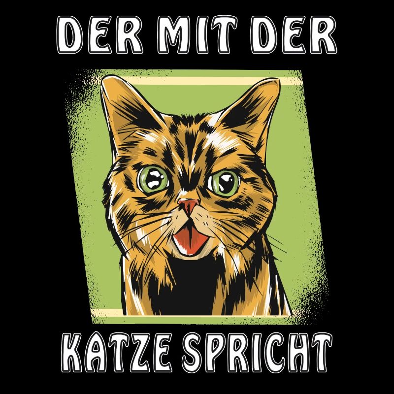 DER MIT DER KATZE SPRICHT