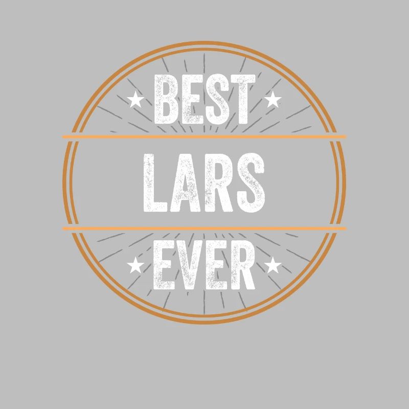 Best Lars Ever First Name Name Gift