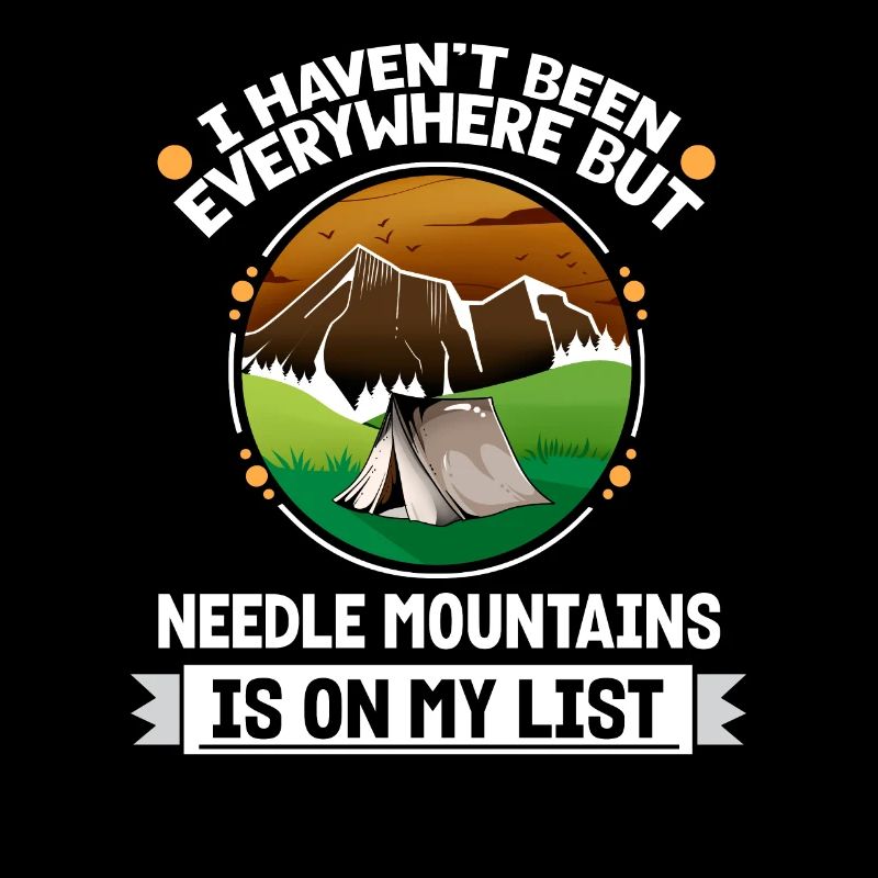 Needle Mountains Is On My List Hiking Camping