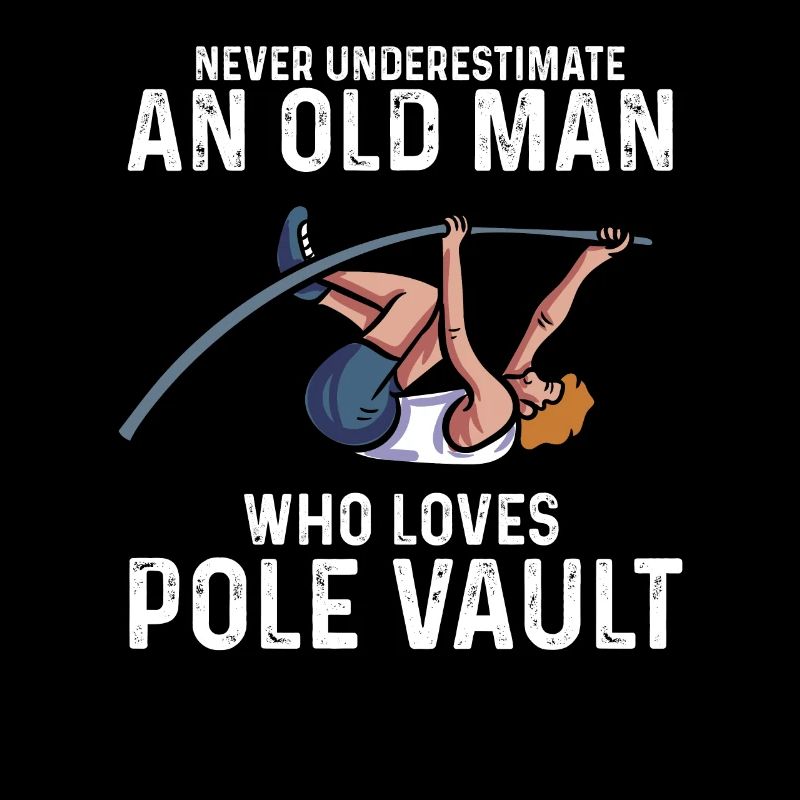 old man who loves pole vault Design for a pole