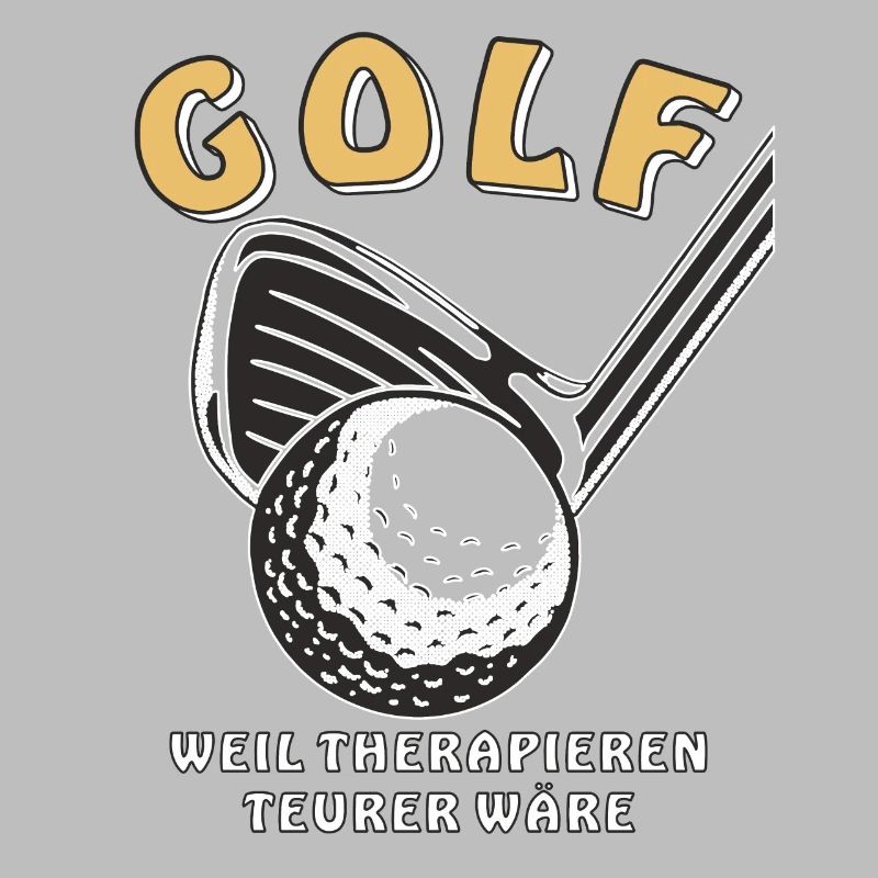 LE GOLF PARCE QUE LA THÉRAPIE COÛTERAIT PLUS CHER