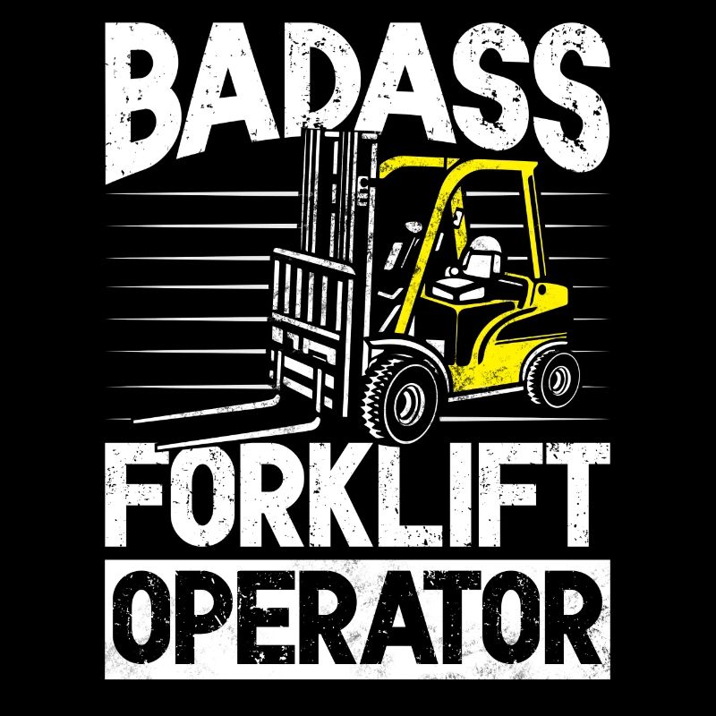 Badass Forklift operator conception sarcastique de chariot élévateur