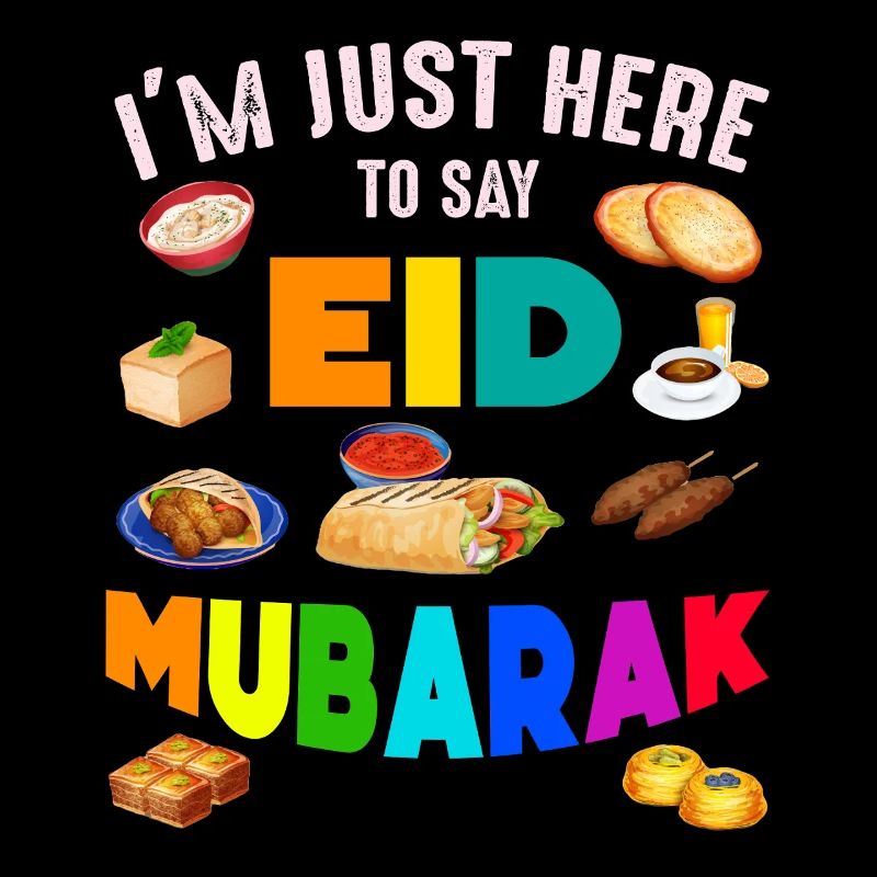 I m just here to say Eid Mubarak