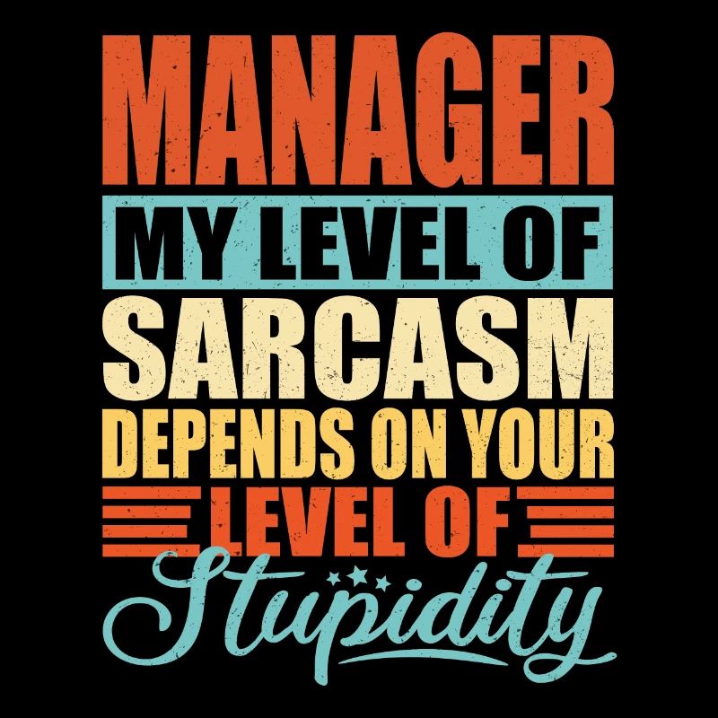 Manager sarkasmus Lustiger Manager