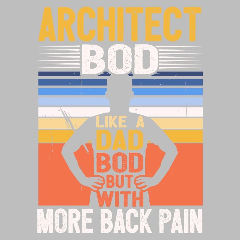 Architect Bod Like A Dad Bod Draftsman Funny