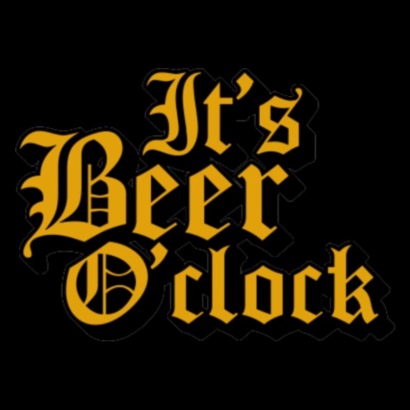 Its Beer O,Clock