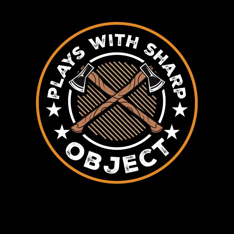 Plays With Sharp Objects Sport Axe &