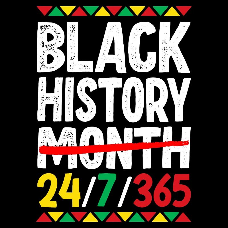 Mois de l’histoire des Noirs 24/7/365