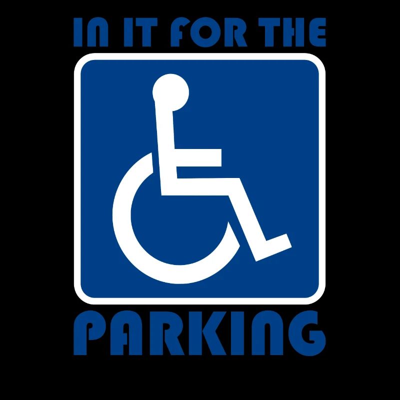 Handicap In It For The Parking Disabled