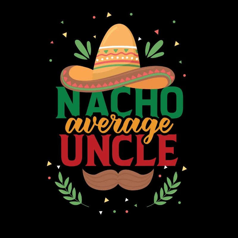 Nacho -Average -Vintage Mexican Feinsc