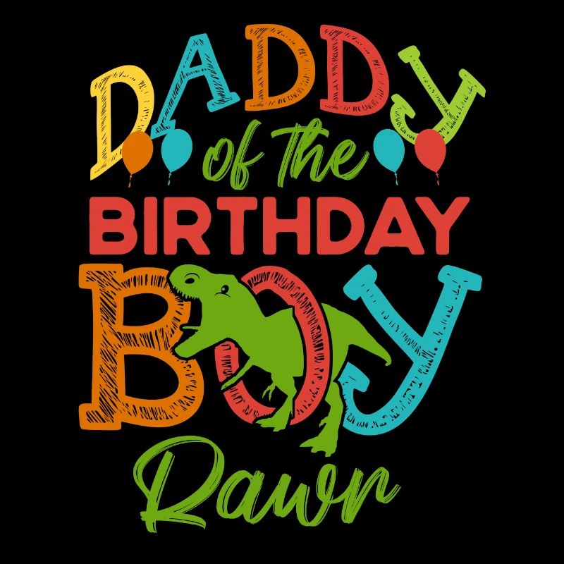 Daddy der Bday Party Boy Rawr T-Rex Dinosaurier Bd
