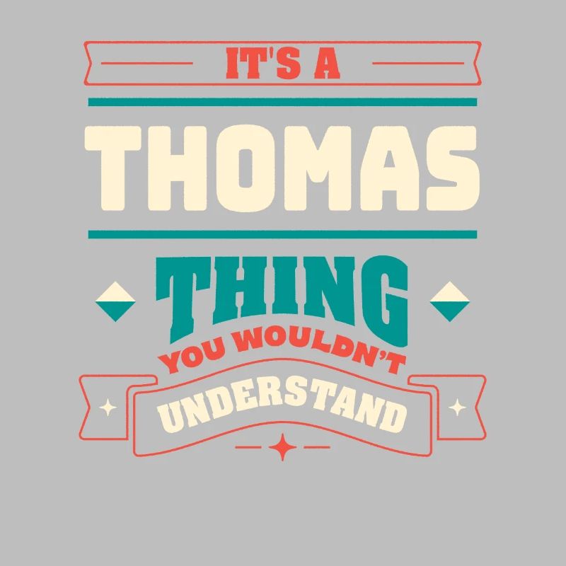 Es ist ein Thomas -Ding, der Nachname -Matching Fa