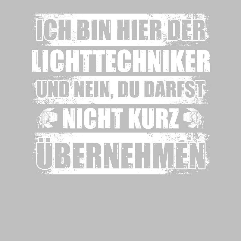 Ich bin der Lichttechniker Light-Crew Lichttechnik