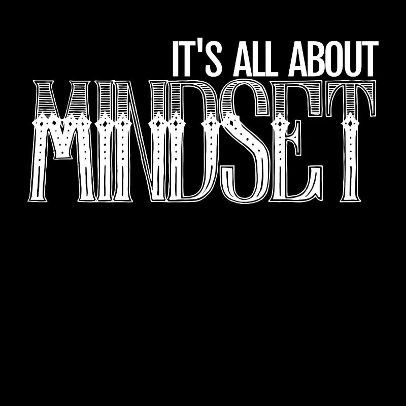It's all about mindset Best motivational quote