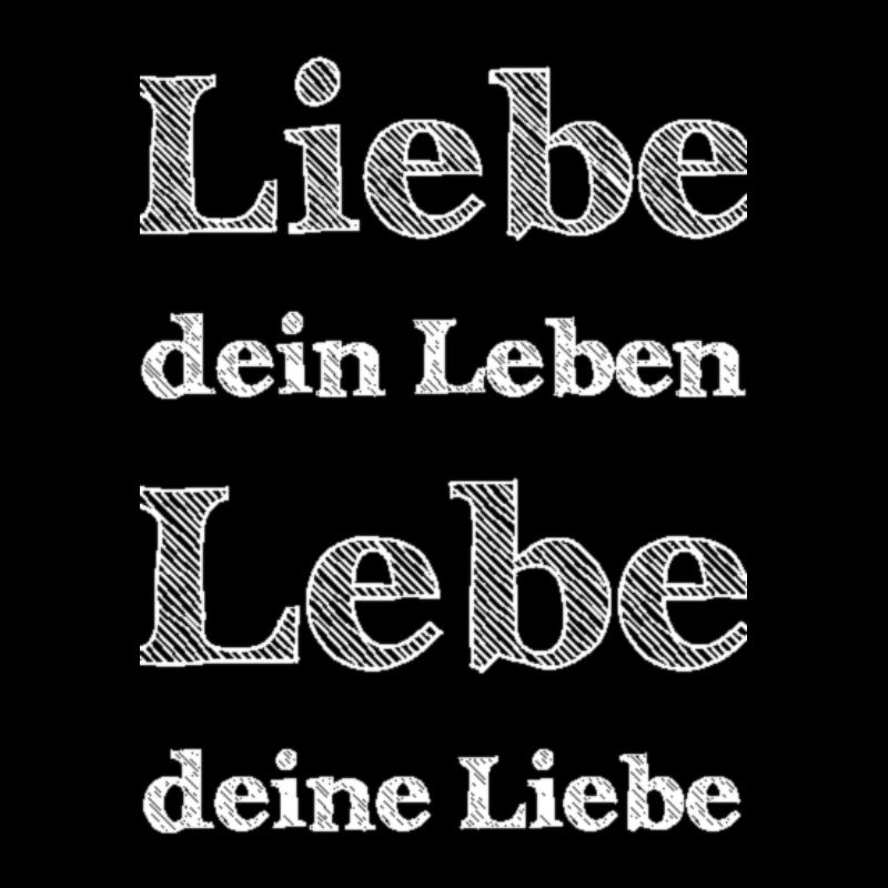 Liebe dein Leben, Lebe deine Liebe