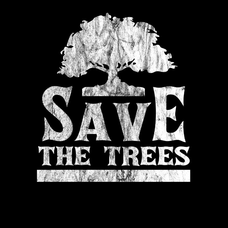 Save The Trees