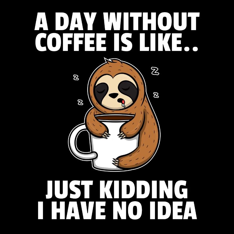 Kaffee Coffee Kaffeetrinker Müde Morgen Geschenk