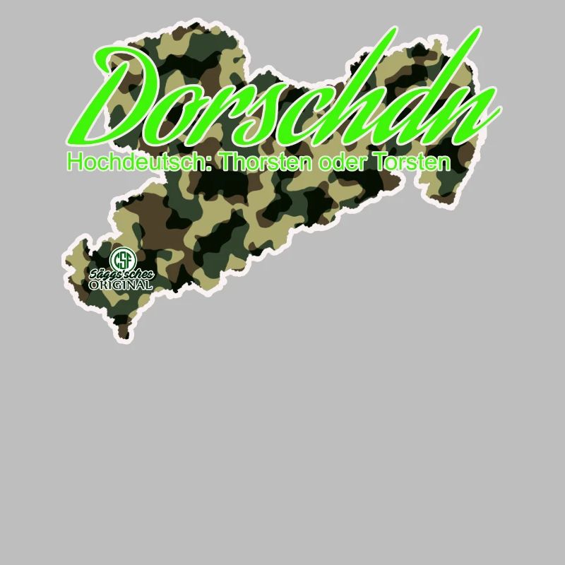 Dorschdn - Thorsten oder Torsten - Säggsch