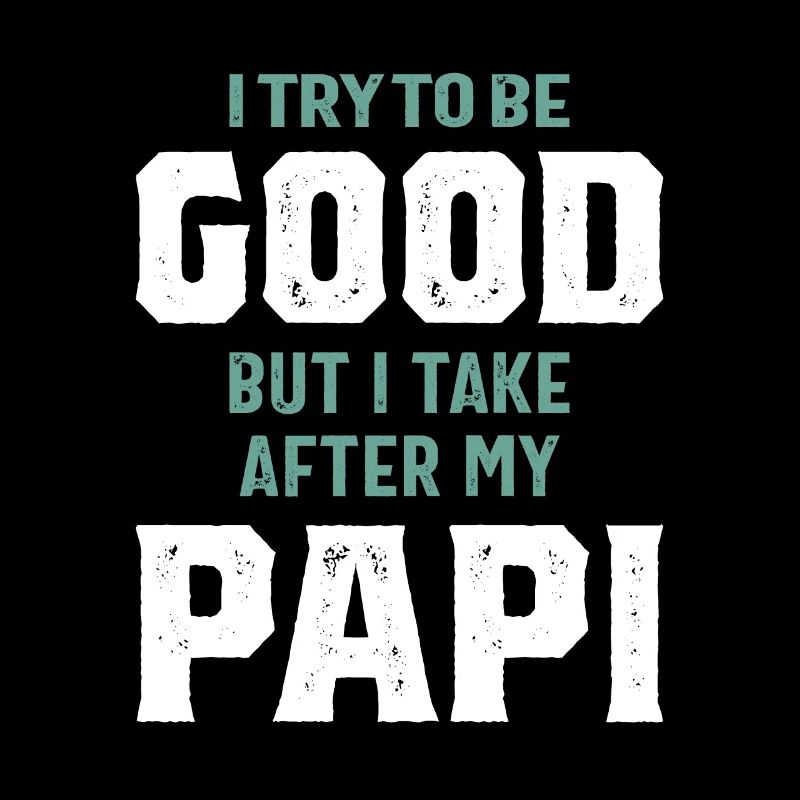 Mais je prends après mon papi | Père