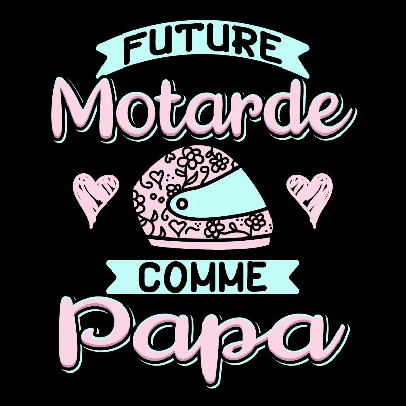 Future Motarde Comme Papa