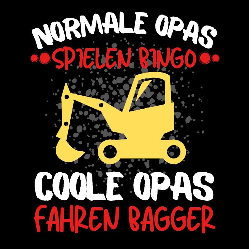 Baggerfahrer cooler Opa Baumaschine Bagger Fahrer