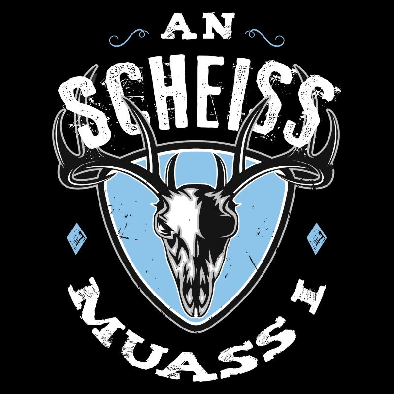 An Scheiss muass i