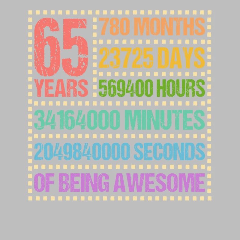 65 Years Sixty-Five Birthday Gift