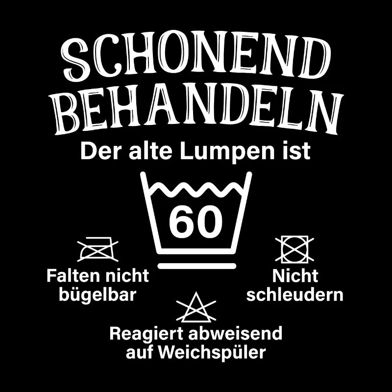 Schonend Behandeln Männer Geschenk 60. Geburtstag