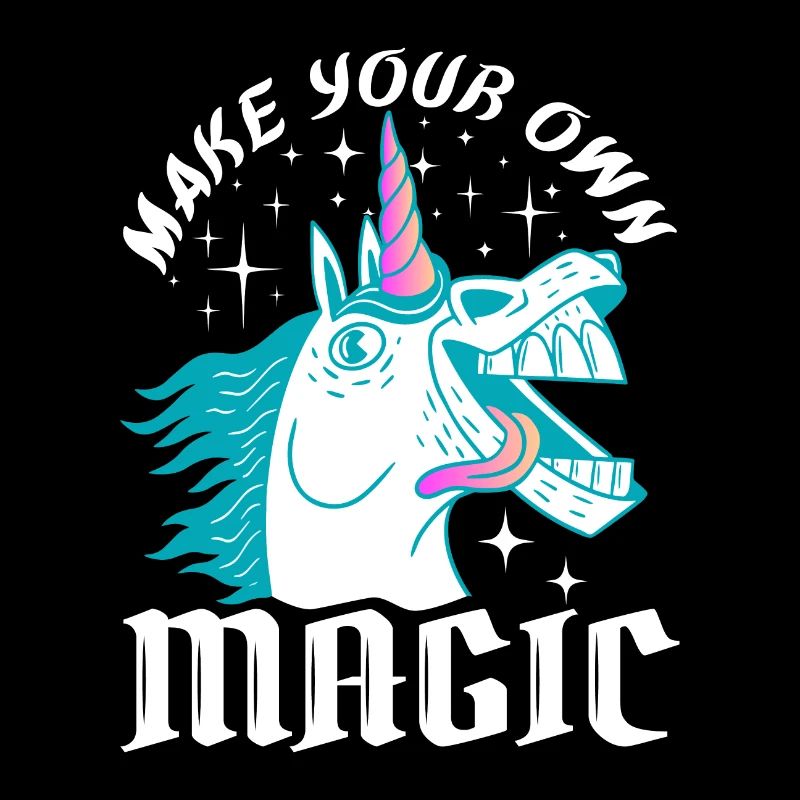 Make Your Own Magic – Crazy Unicorn Design