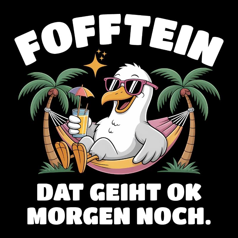 Fofftein Möwe – Norddeutscher Chill Spruch