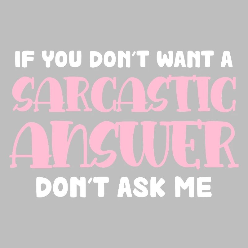 Sarcastic Response Saying